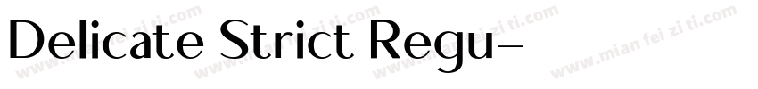 Delicate Strict Regu字体转换